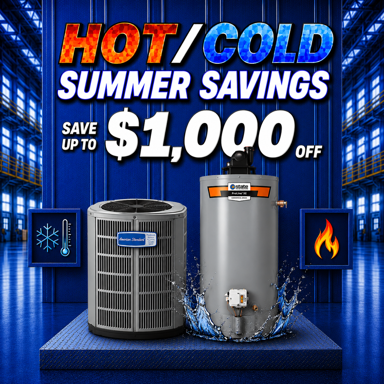 HOT/COLD SUMMER SAVINGS EVENT